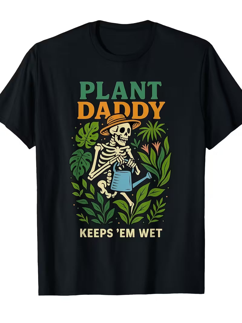 Plant Daddy Tee - Keep 'em Wet