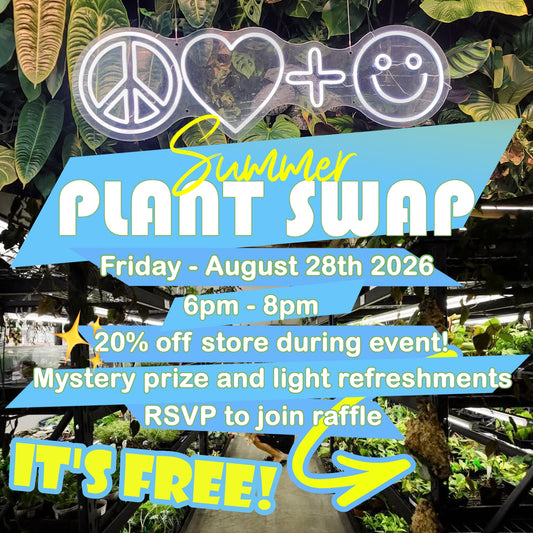 Plant Swap - Aug 28th (Friday)