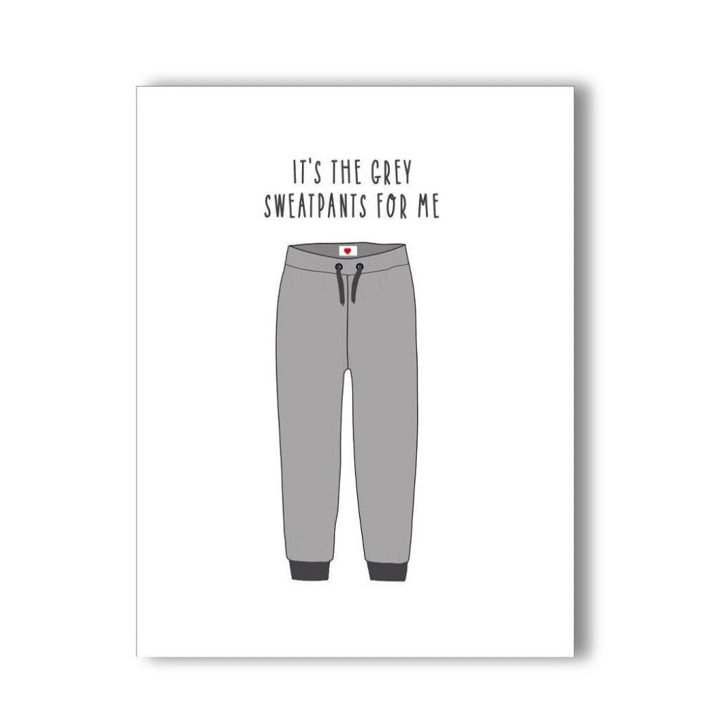 Naughty Greeting Card - Grey Sweatpants