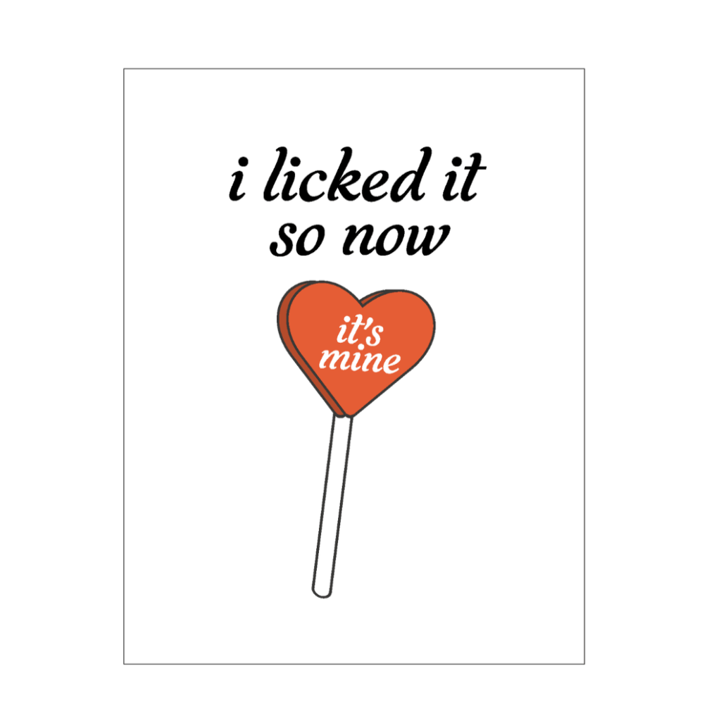 Naughty Greeting Card - Licked It
