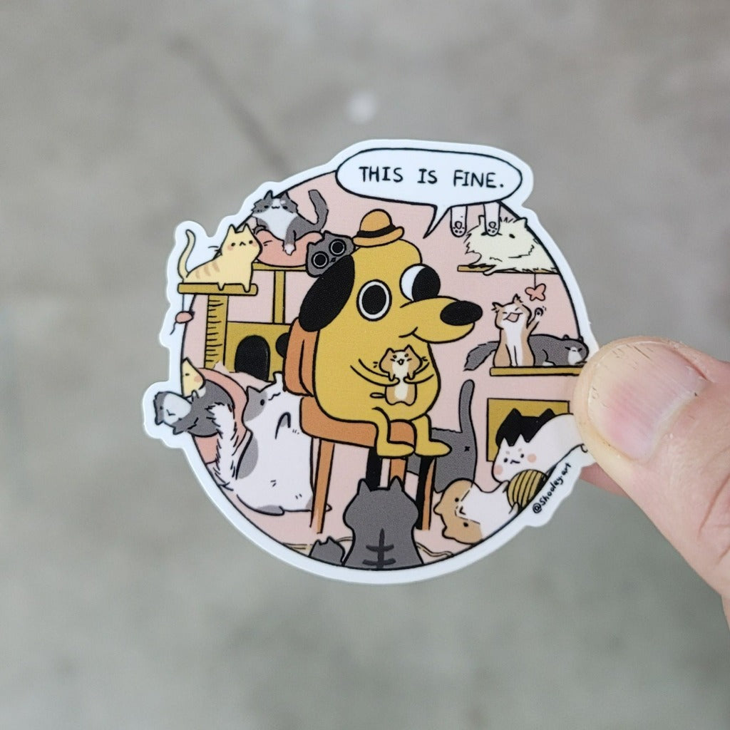 COOL SH*T - This Is Fine Sticker - Cats