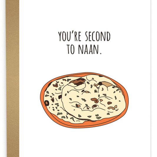 Second to Naan Greeting Card